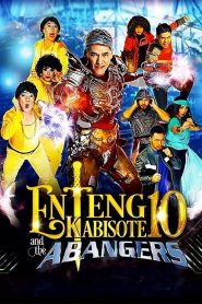 Enteng Kabisote 10 and the Abangers